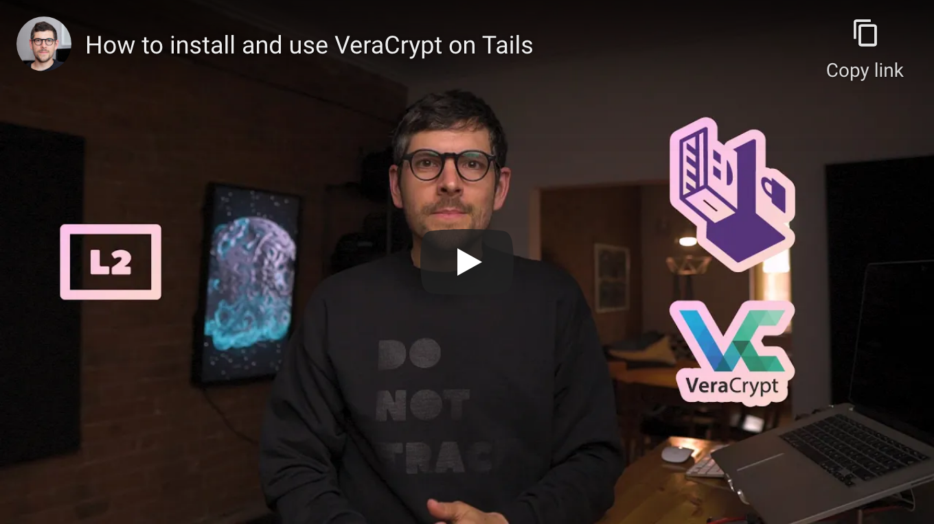 How to install and use VeraCrypt on Tails