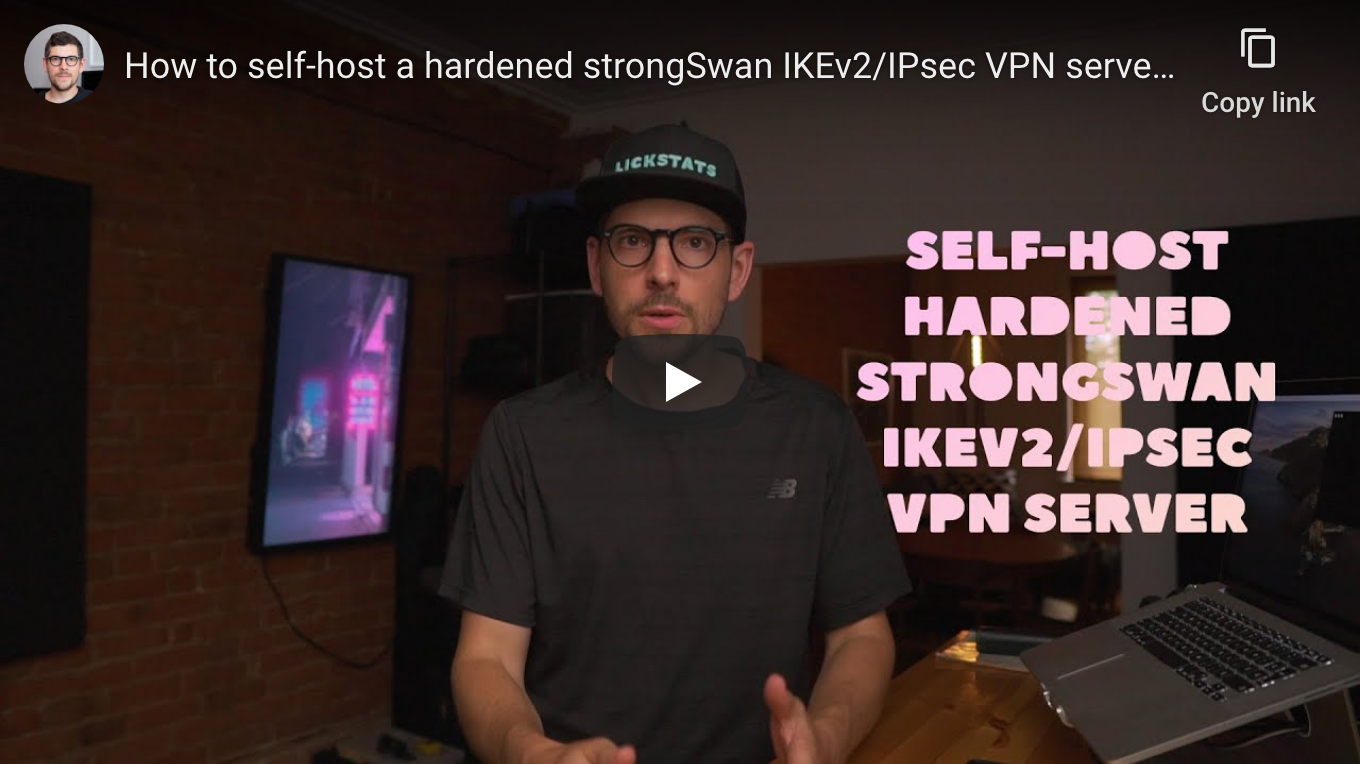 How to self-host a hardened strongSwan IKEv2/IPsec VPN server for iOS and macOS - YouTube