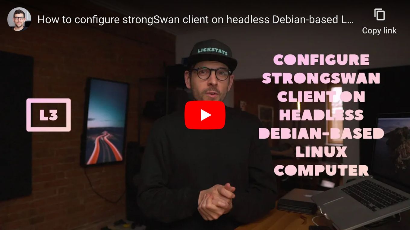 How to configure strongSwan client on headless Debian-based Linux computer