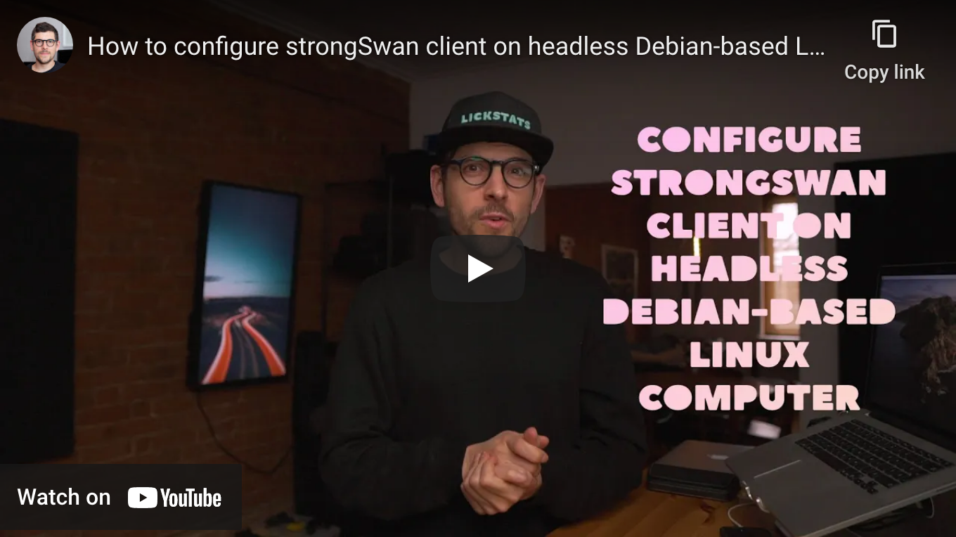 How to configure strongSwan client on headless Debian-based Linux computer - YouTube