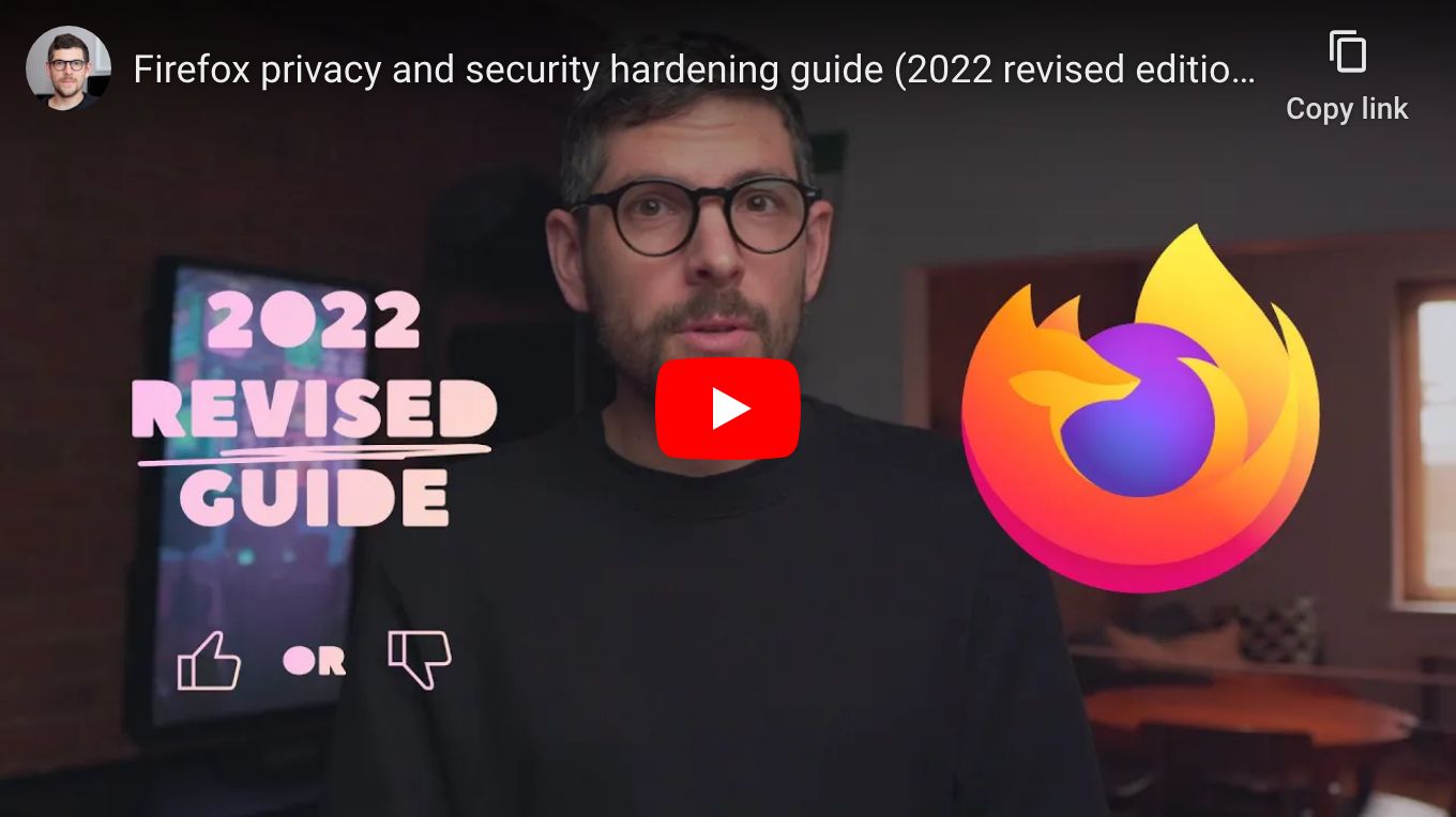 Firefox privacy and security hardening guide (2022 revised edition)