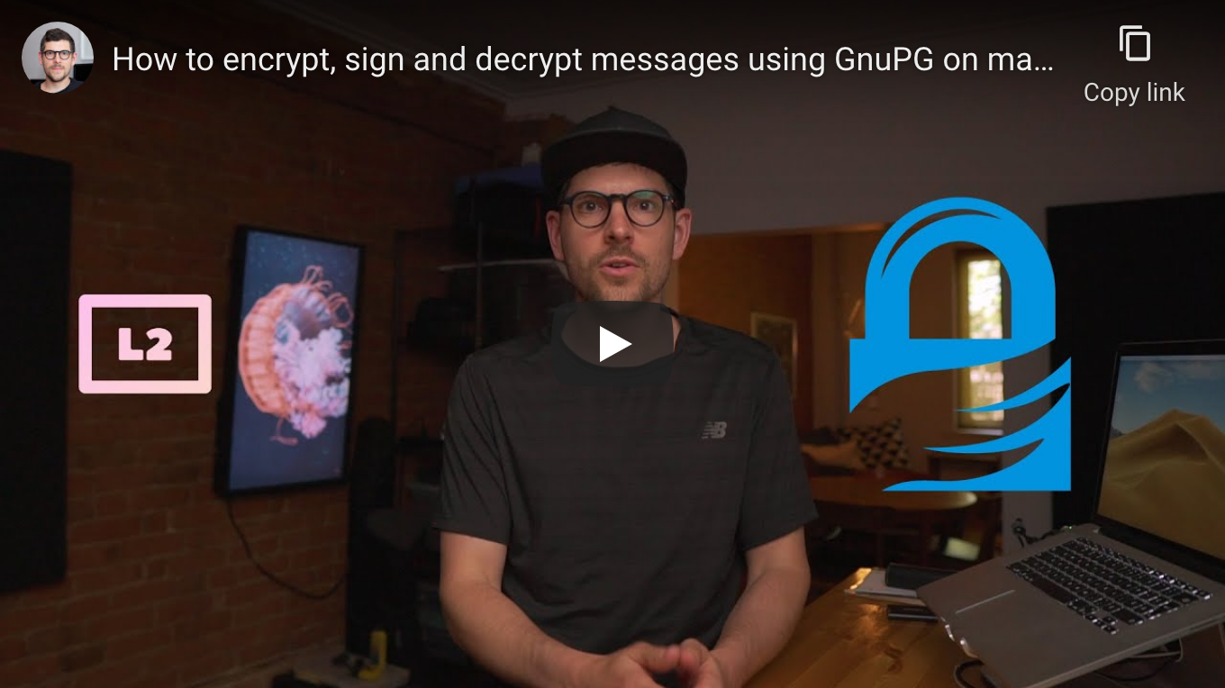 How to encrypt, sign and decrypt messages using GnuPG on macOS