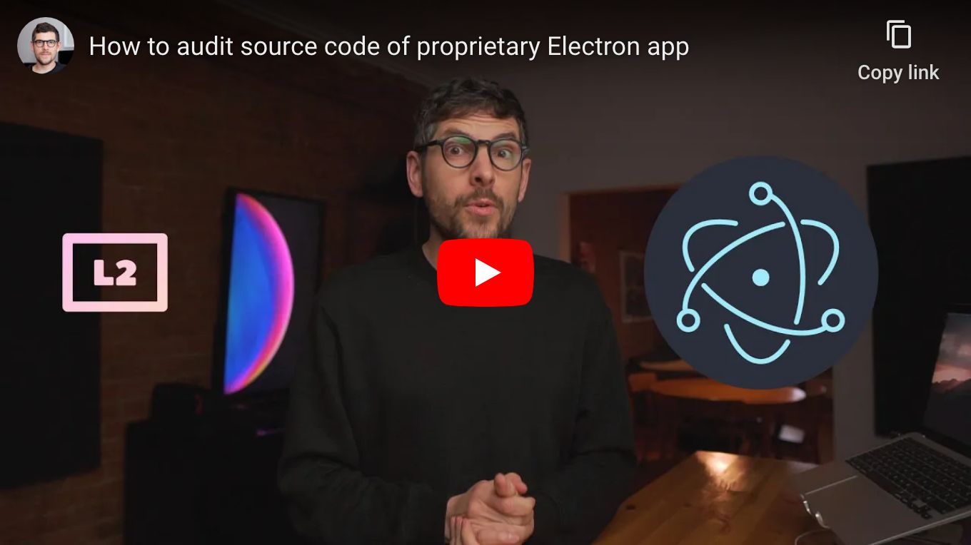 How to audit source code of proprietary Electron app