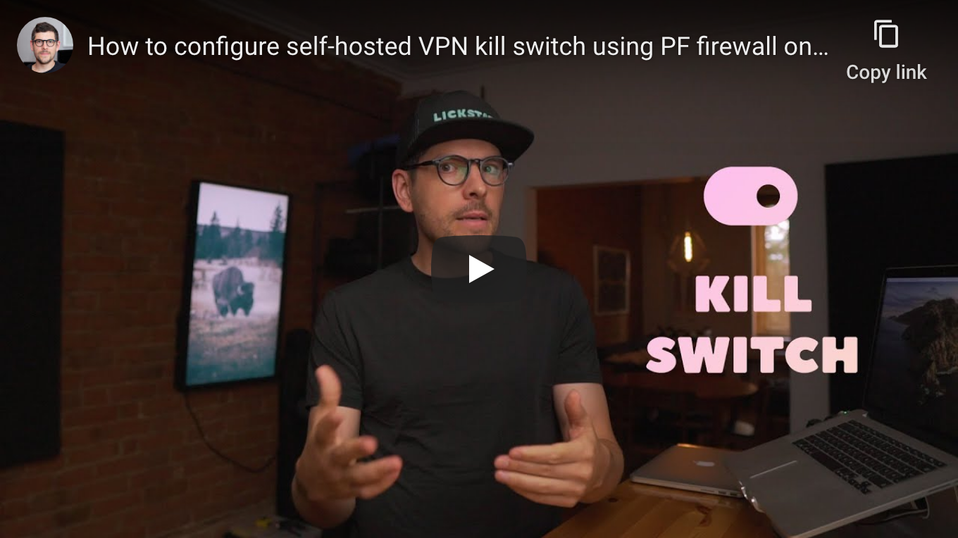 How to configure self-hosted VPN kill switch using PF firewall on macOS - YouTube