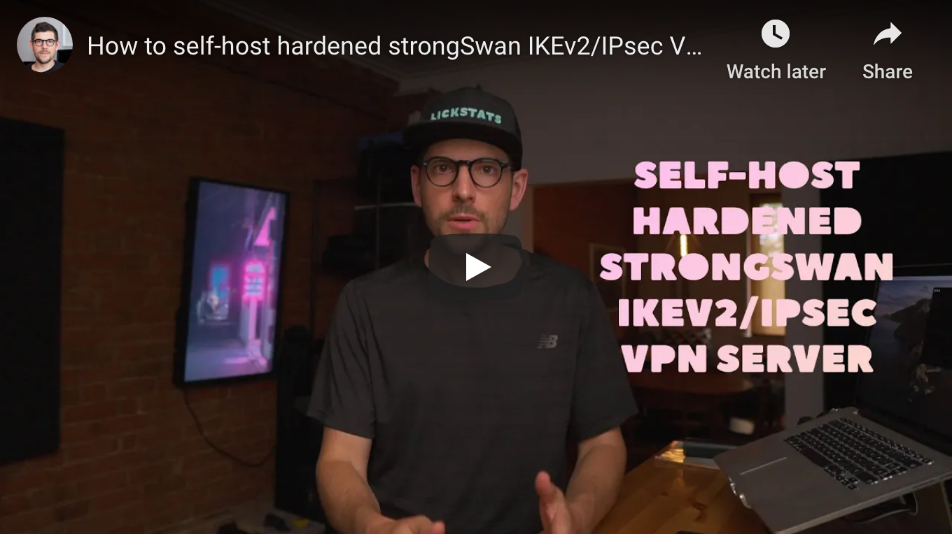 How to self-host hardened strongSwan IKEv2/IPsec VPN server for iOS and macOS - YouTube